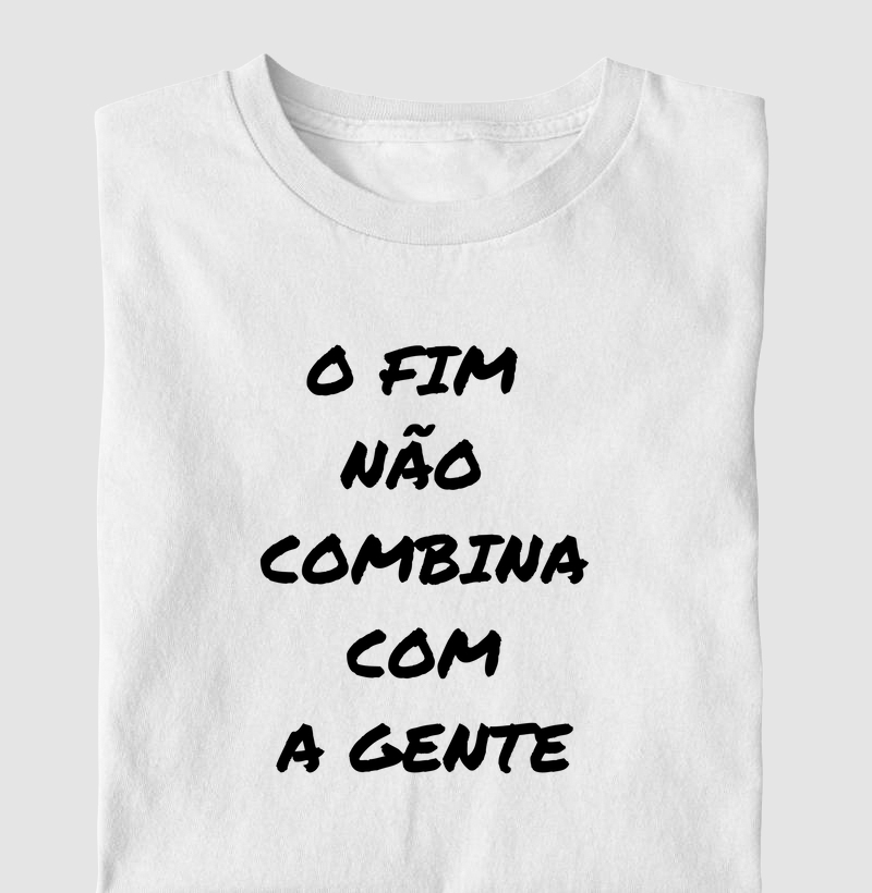 O fim não combina com a gente