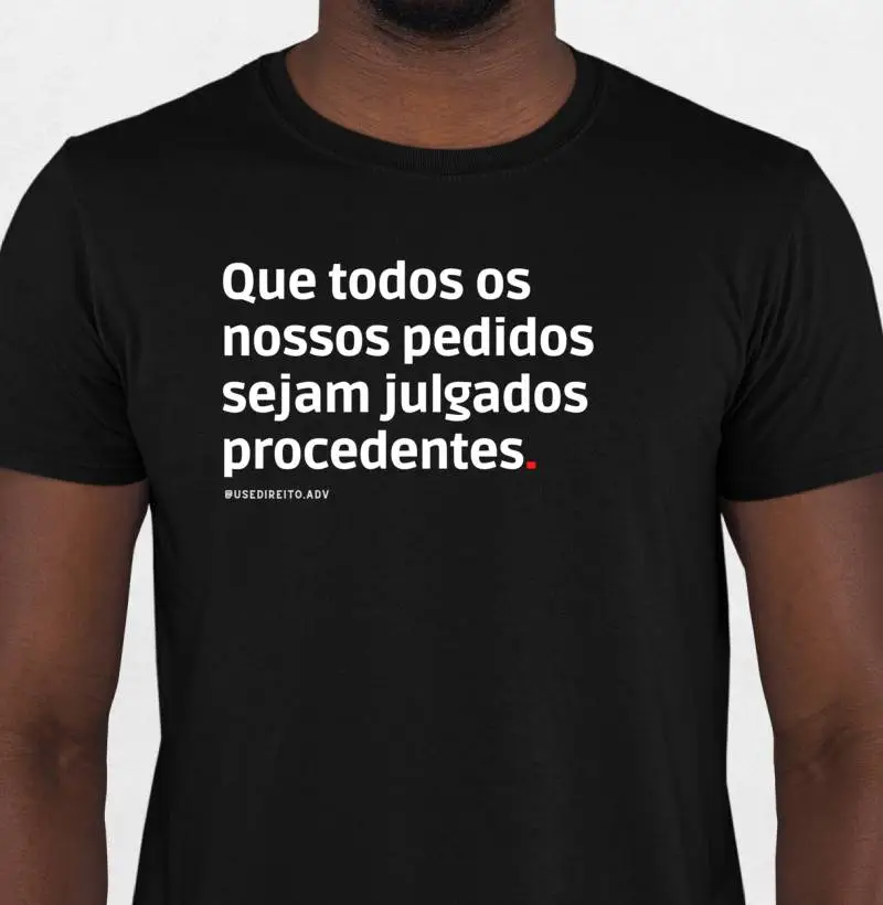 Que todos os nossos pedidos sejam julgados procedentes.
