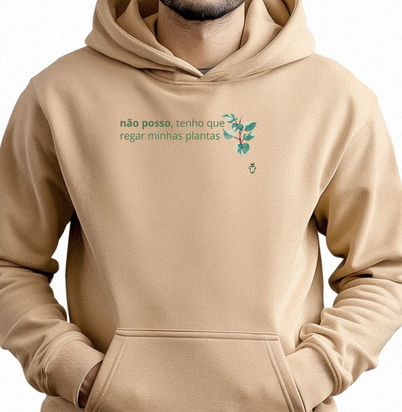 Não posso, tenho que regar minhas plantas