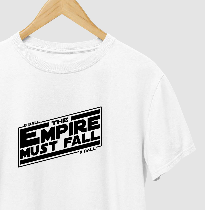 THE EMPIRE MUST FALL