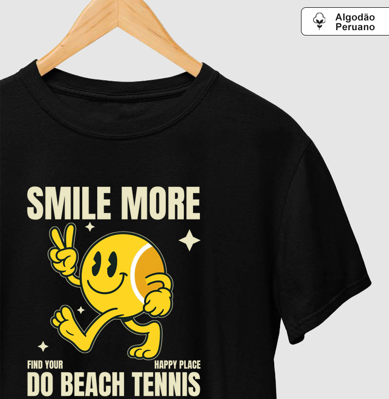 Smile More, Do Beach Tennis