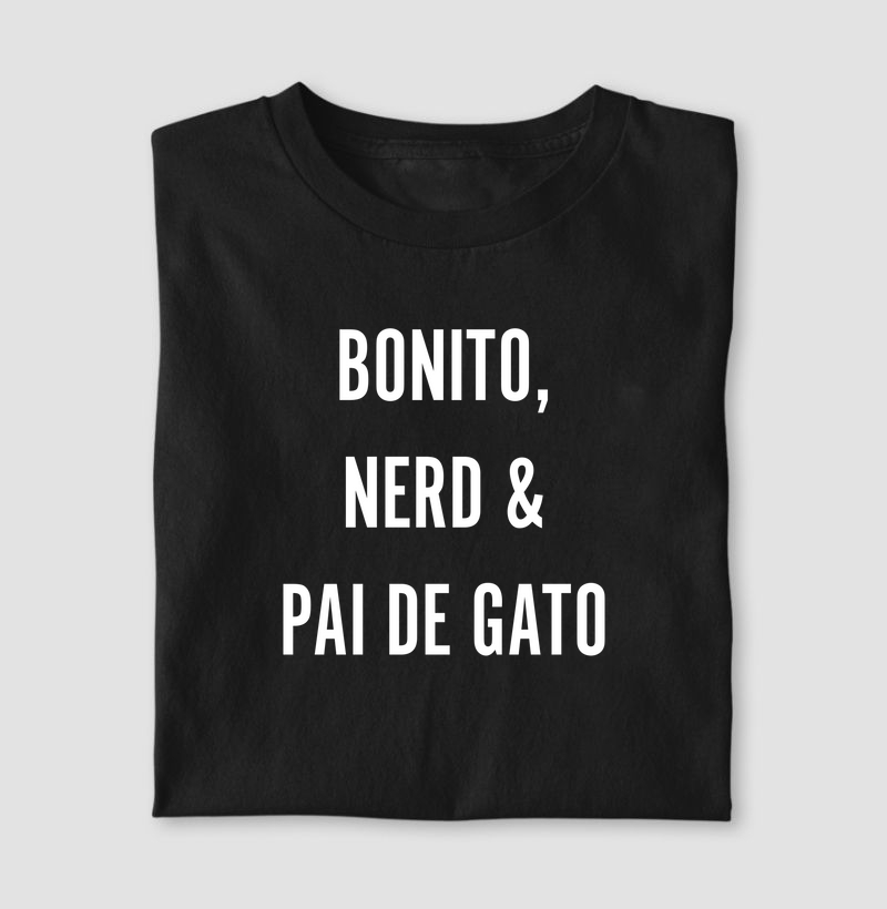 Bonito, Nerd e Pai de Gato