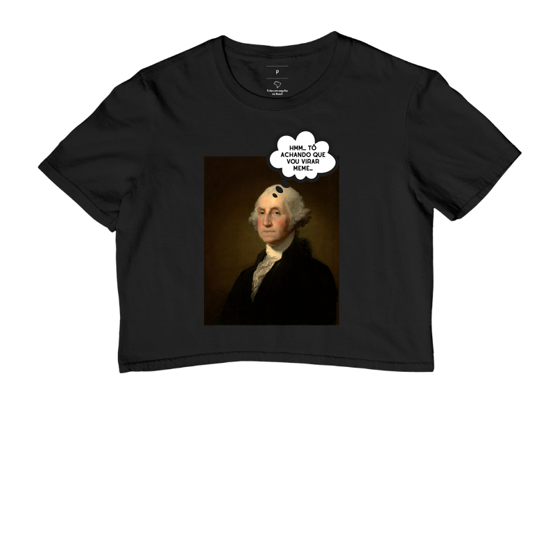 Hmm... Tô achando que vou virar meme... - George Washington
