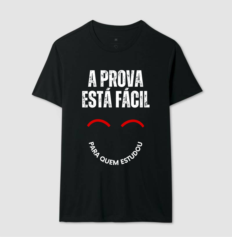 Camiseta A Prova Está Fácil