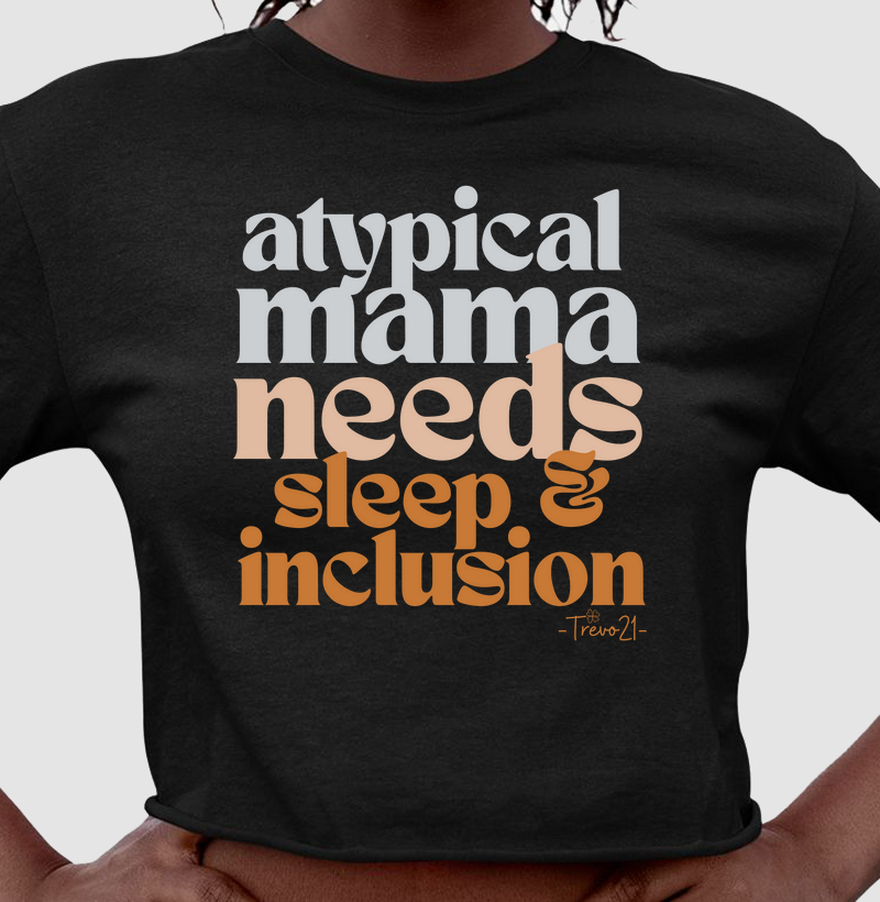 Atypical Mama Needs Sleep