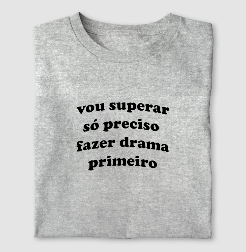 Vou superar só preciso fazer drama primeiro