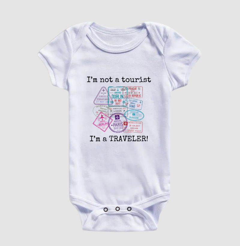I´m not a tourist, I´m a TRAVELER!