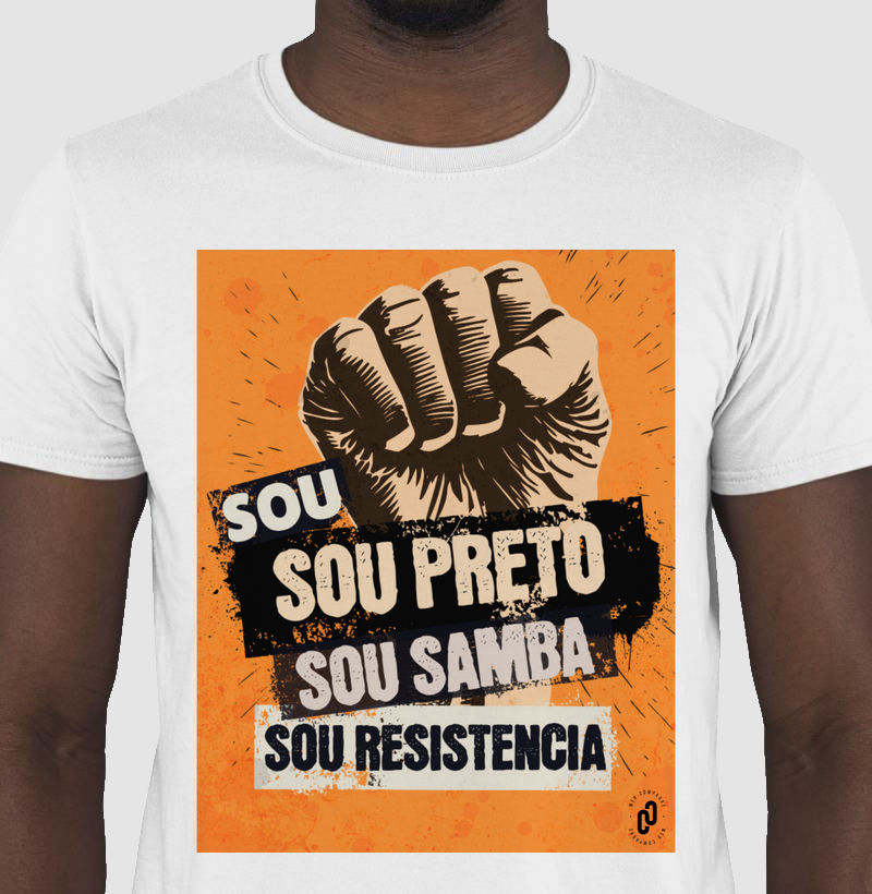 847 - SOU PRETO, SOU SAMBA, SOU RESISTÊNCIA