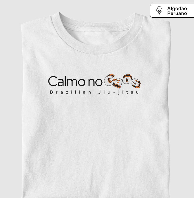 Camiseta Calmo no Caos - Algodão peruano