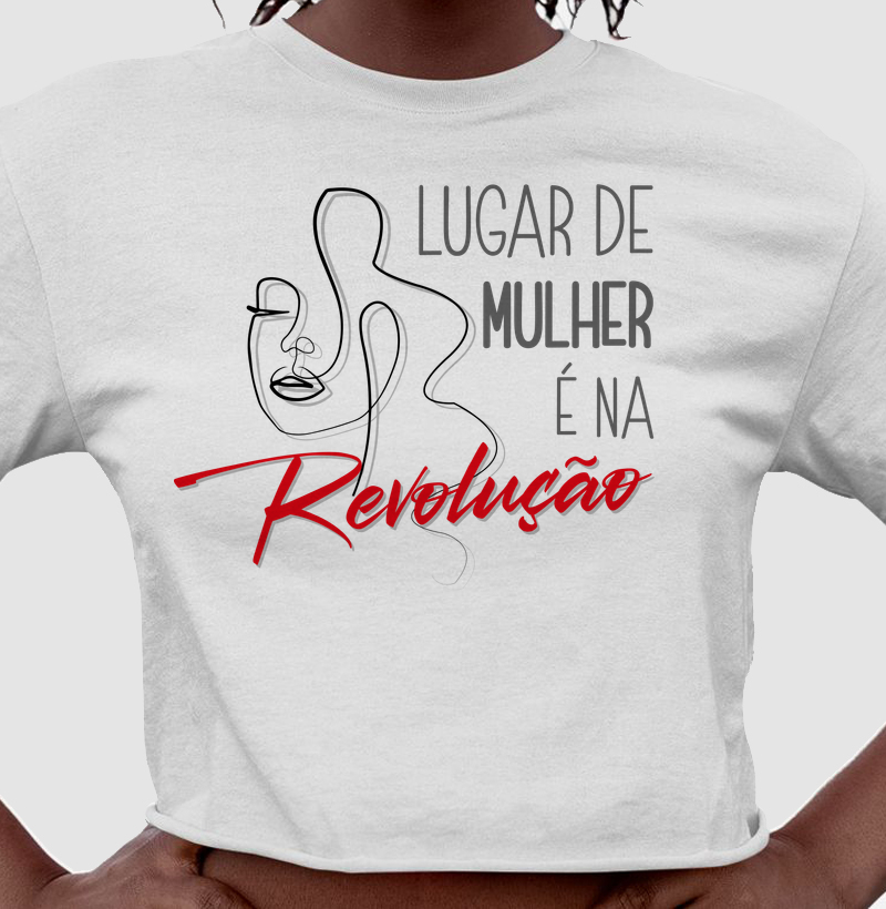 Lugar de Mulher é na Revolução