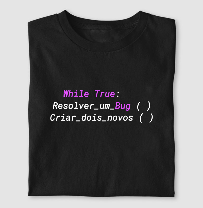 Resolver Um Bug, Criar Dois