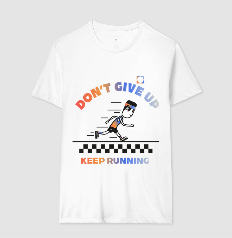 Camiseta Don't Give Up