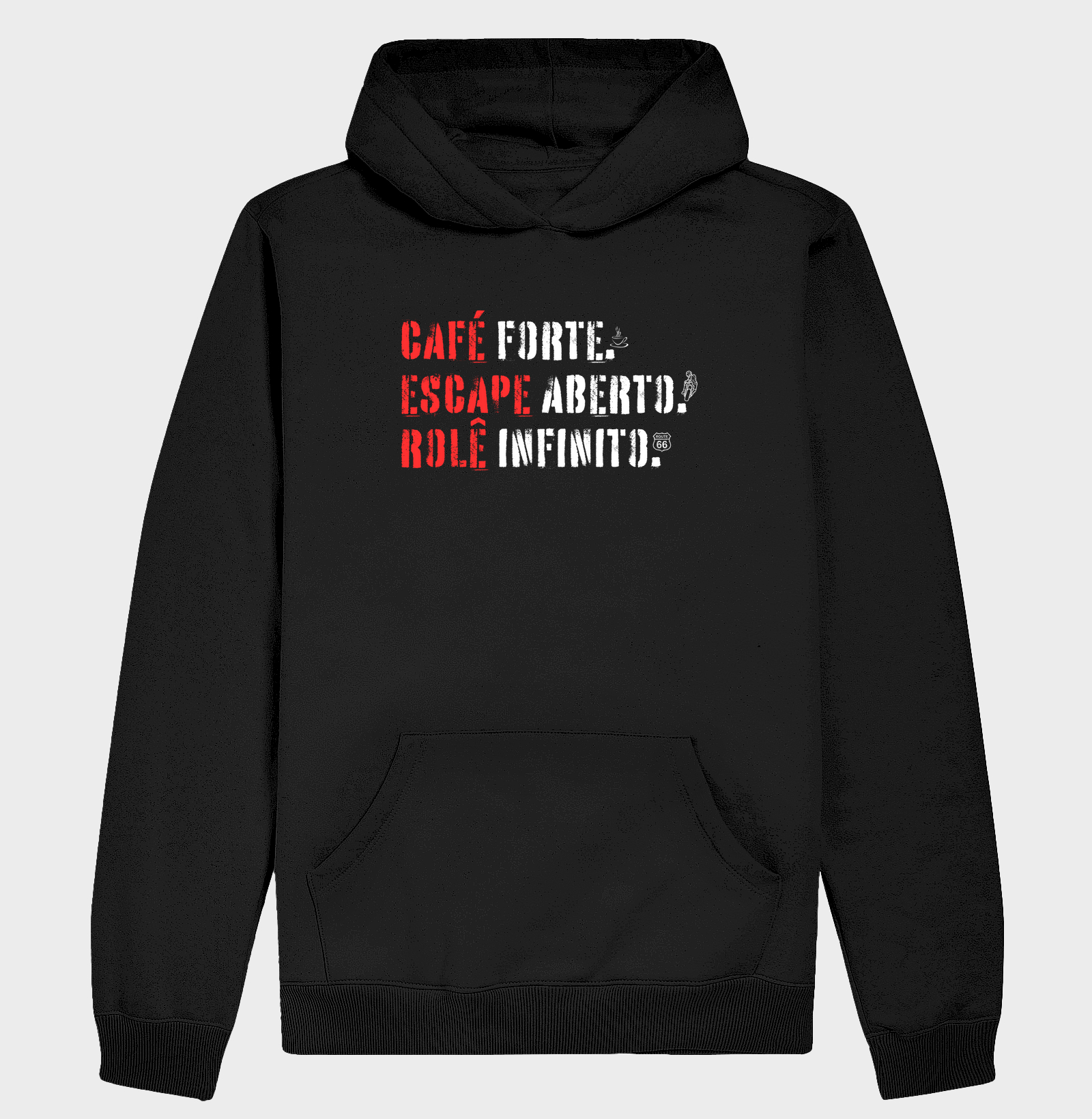 Café forte. Escape aberto. Rolê infinito.