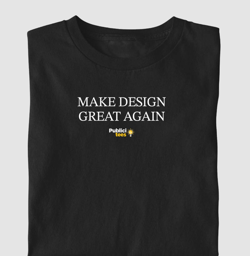 Make Design Great Again