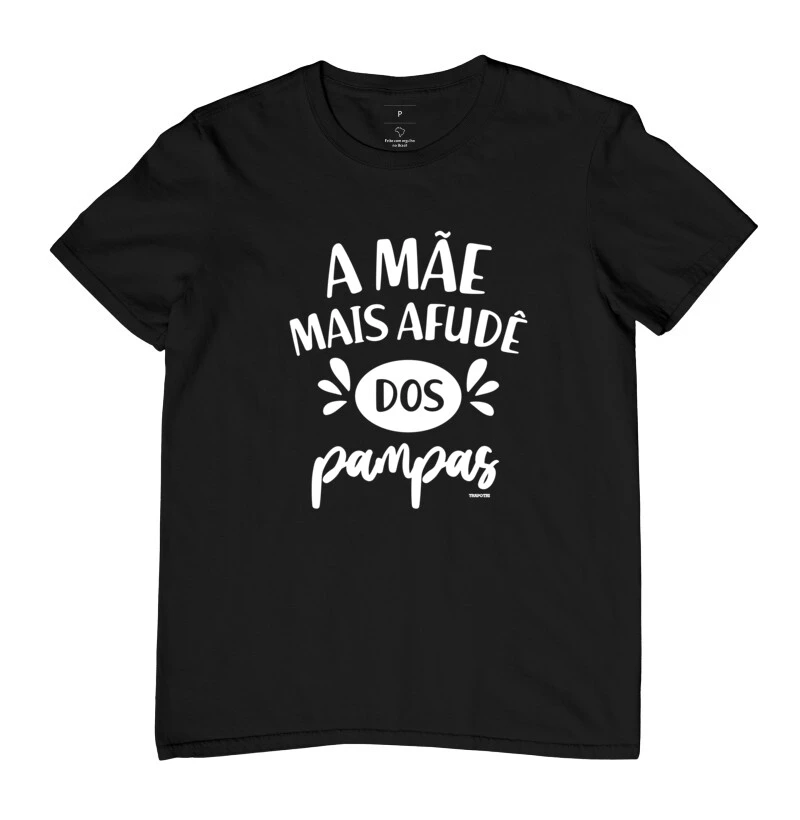 A Mãe Mais Afudê dos Pampas