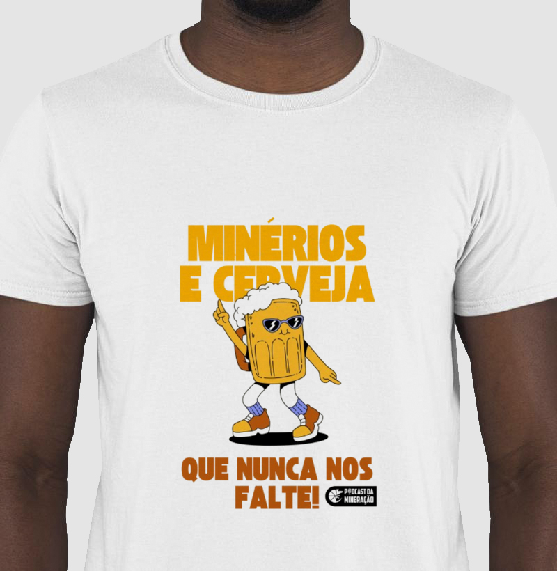 Minério e Cerveja - Que Nunca nos Falte
