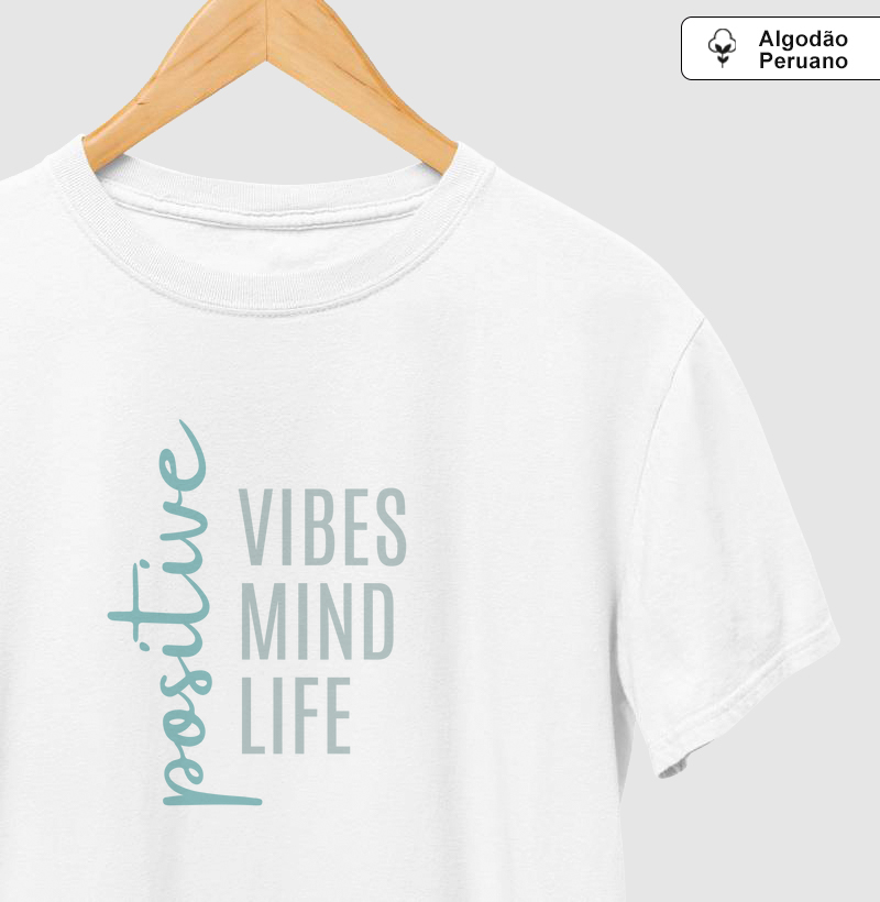 Positive Vibes Mind Life Blue