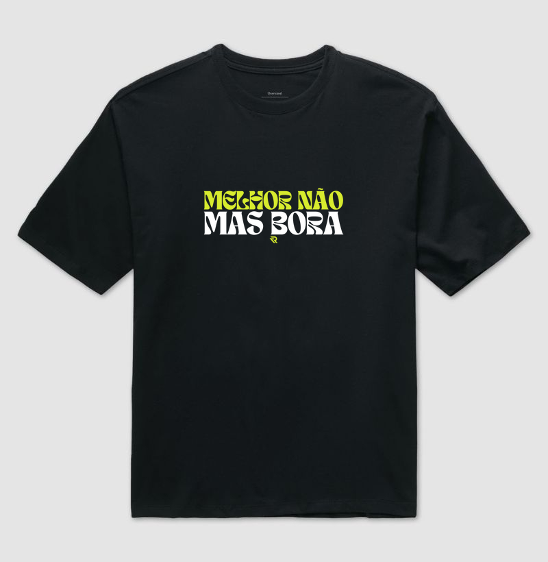 Melhor não, mas bora