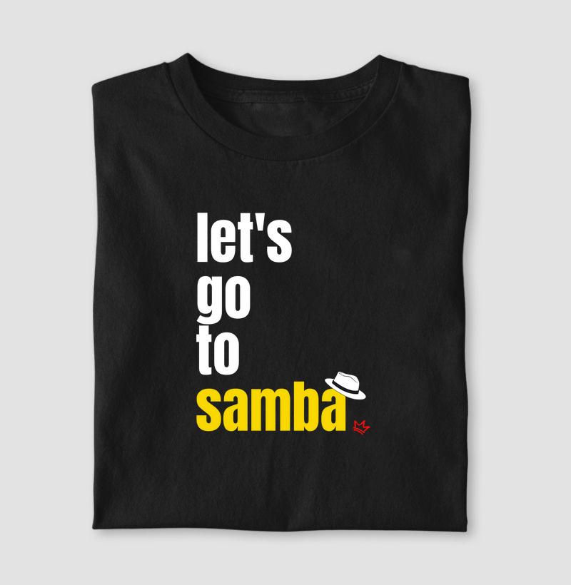 LET'S GO TO SAMBA