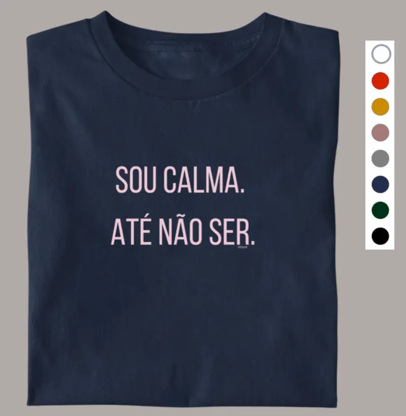 Sou Calma, Até Não Ser