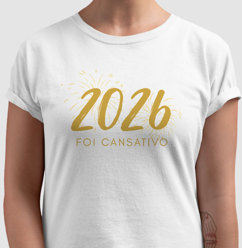 2026 foi cansativo