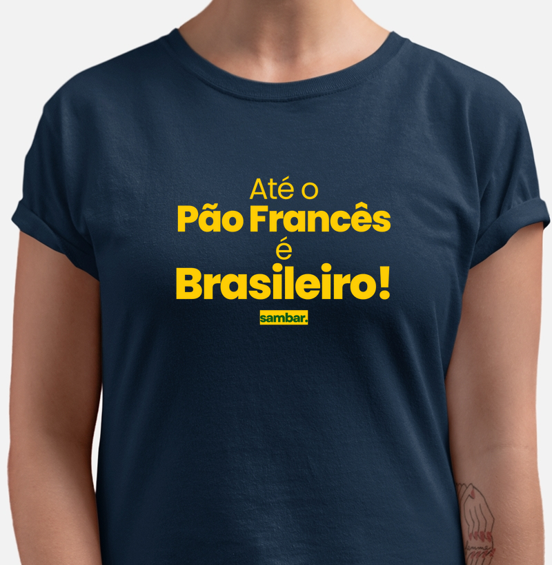 até o pão francês é brasileiro 