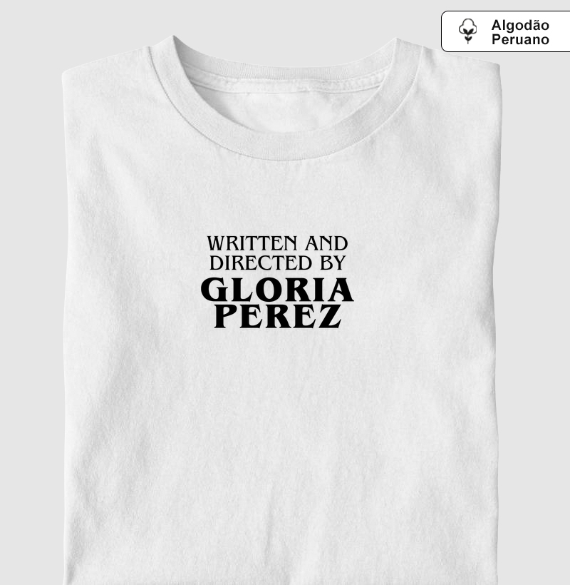 written and directed by gloria perez