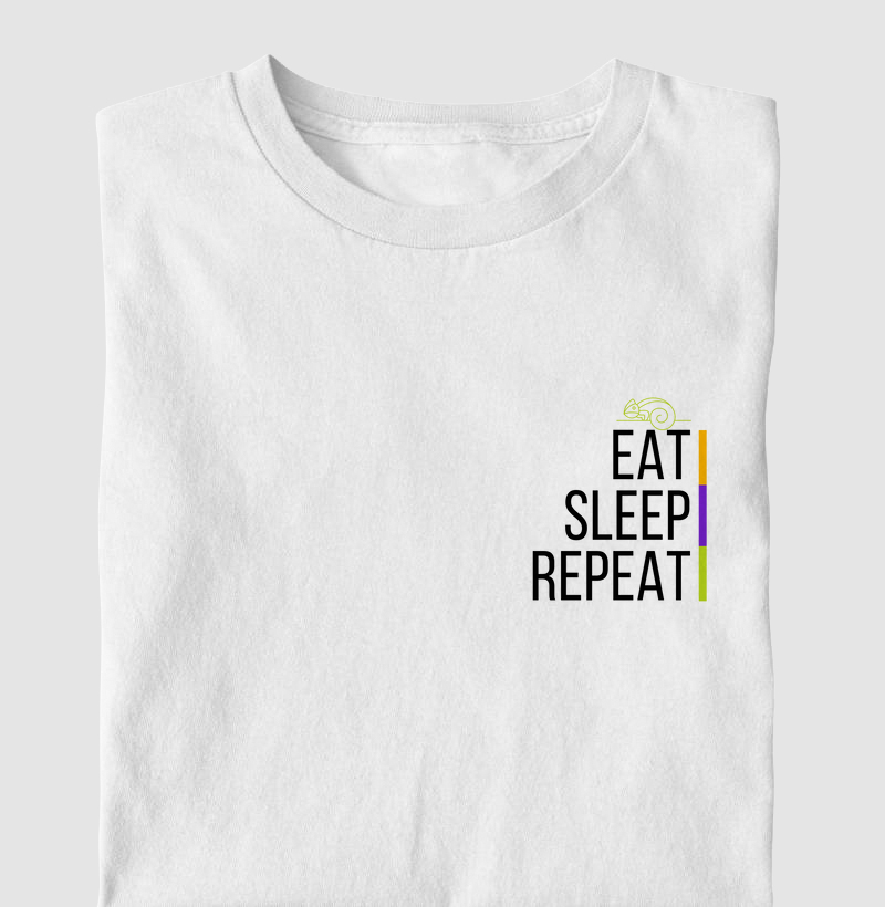 EAT SLEEP REPEAT