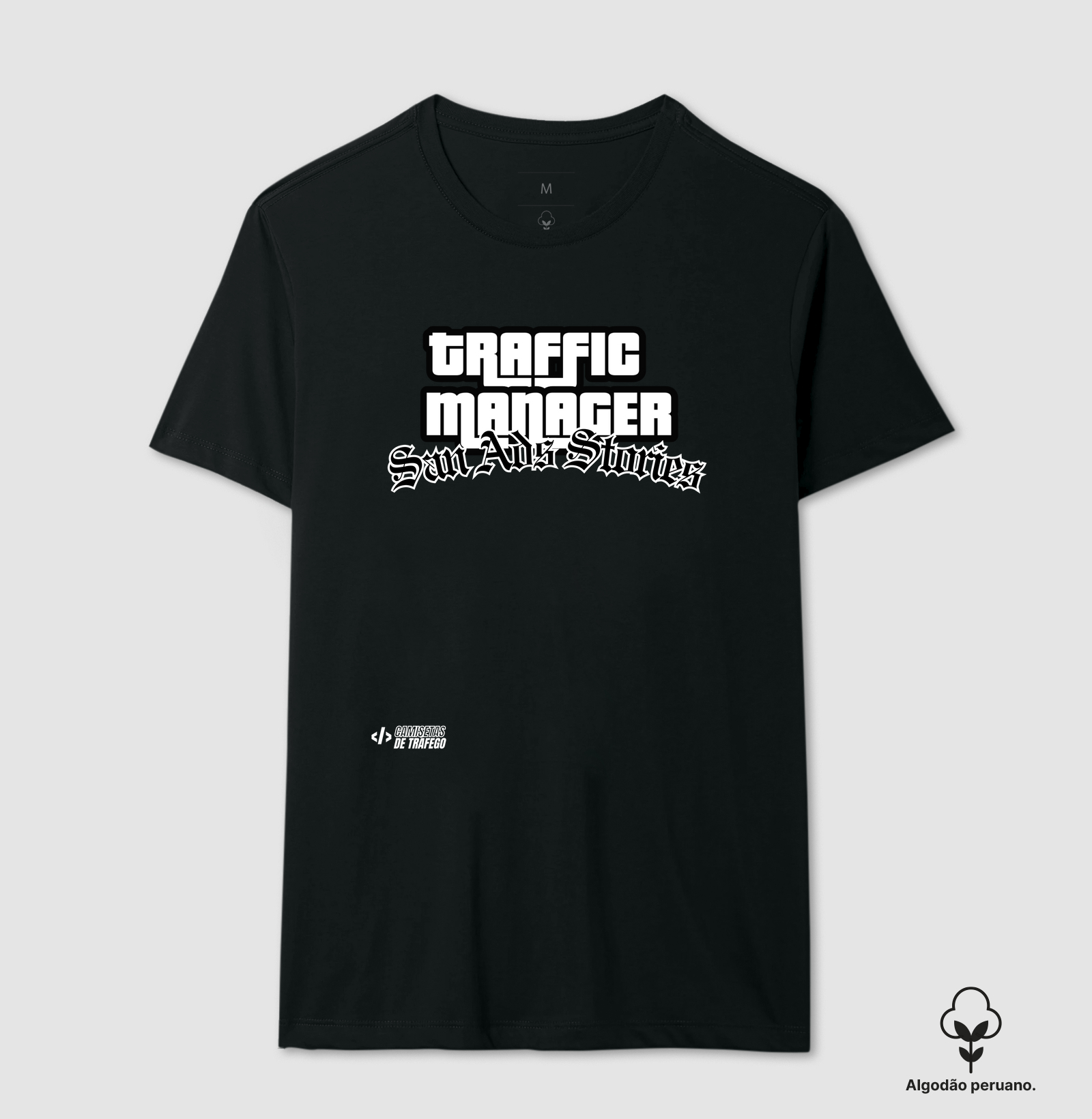 Camiseta "Traffic Manager San Ads Stories"- Camisetas de Tráfego | Exclusiva para Gestores