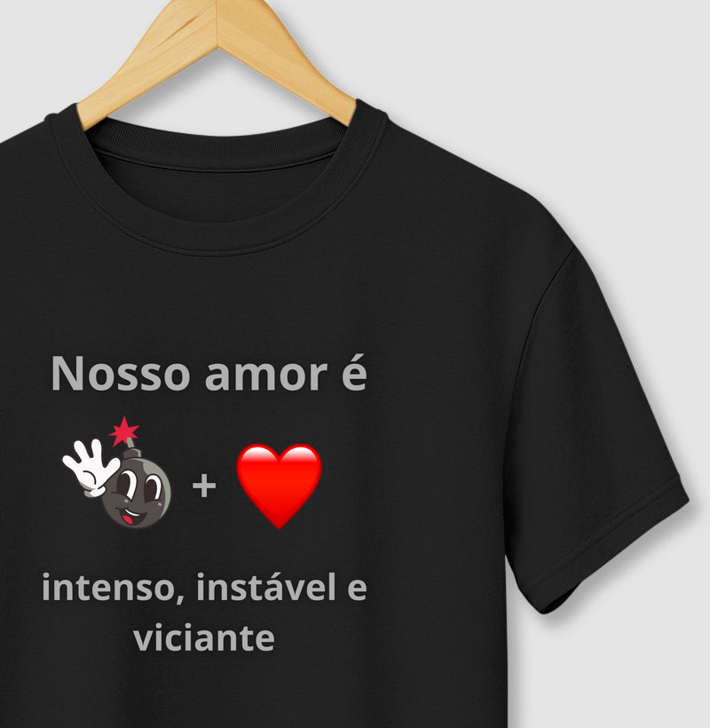 NAMORADOS - Nosso amor é tipo, intenso, instável e viciante”