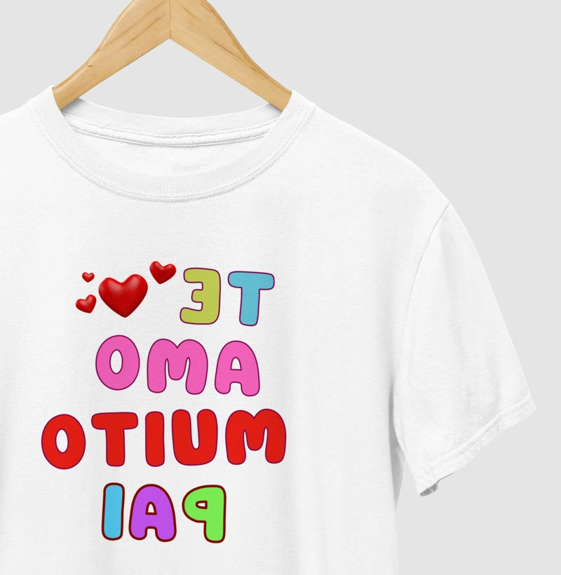 Camiseta Selfie "Te Amo Muito Pai"