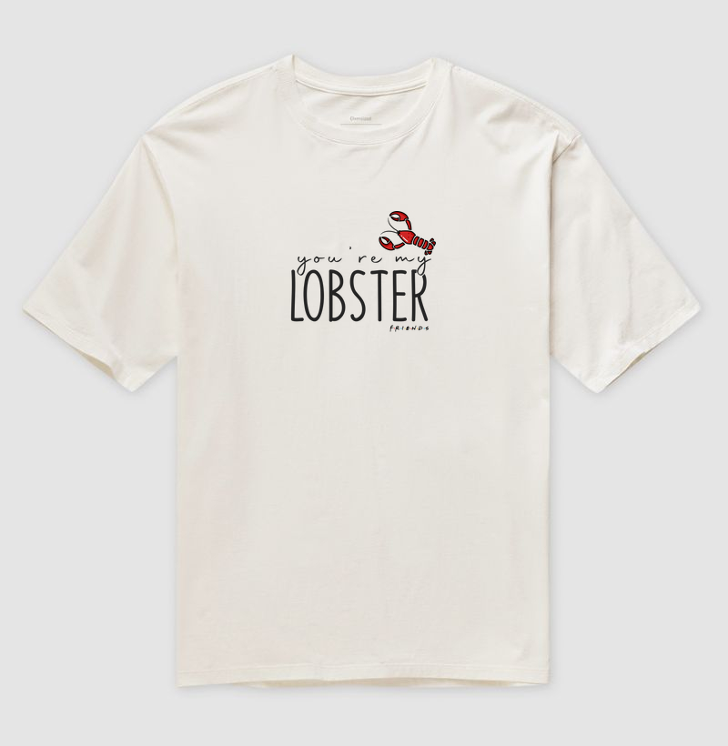 You're my Lobster - Friends