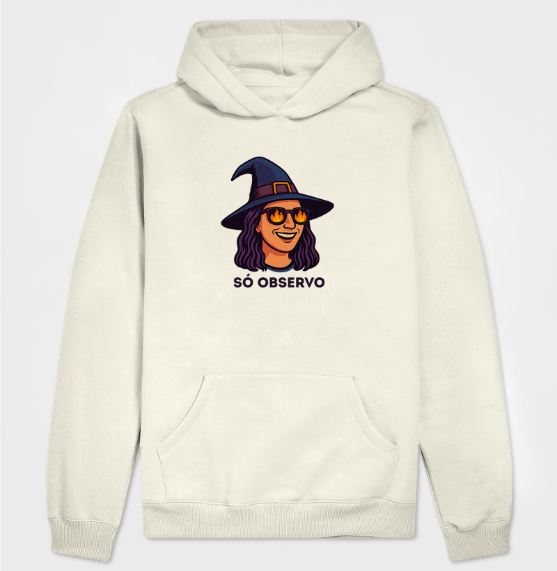 Moletom Hoodie Só Observo