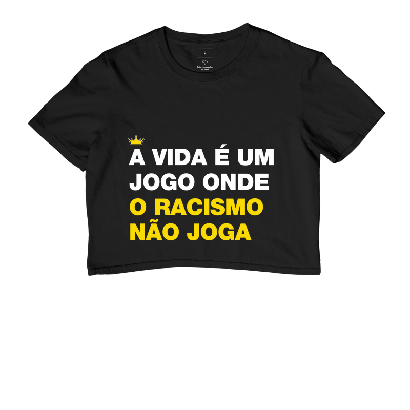 A vida é um jogo onde o racismo não joga
