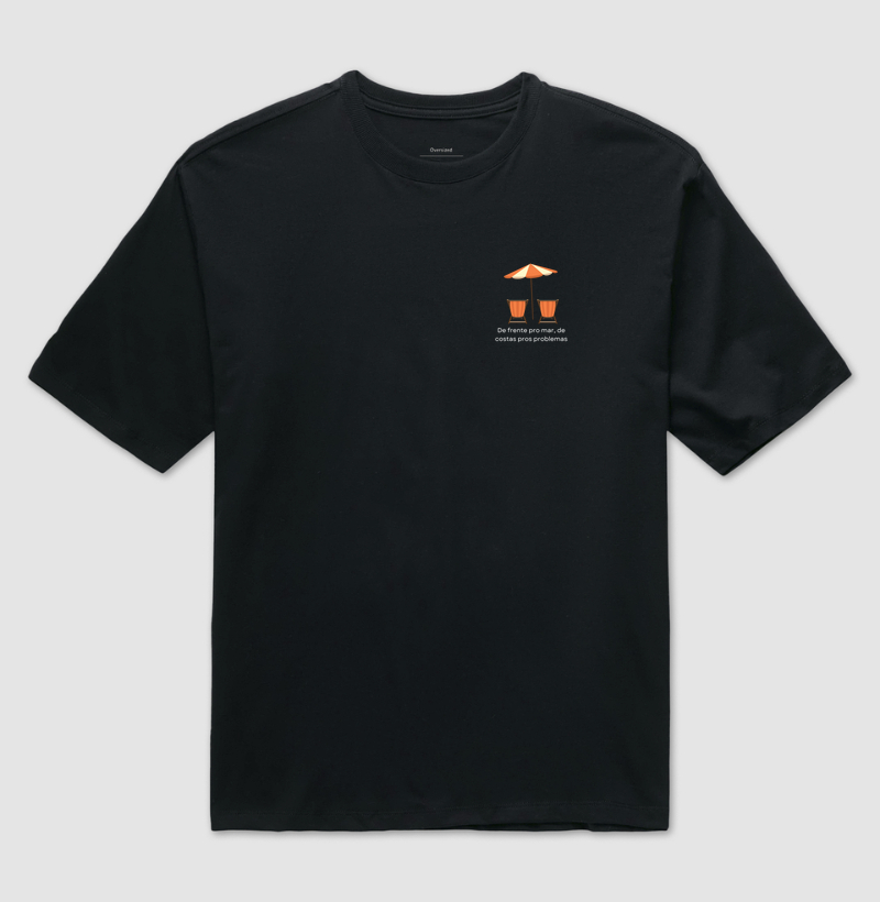 Camiseta Oversiezed | De frente pro mar, de costas pro problemas