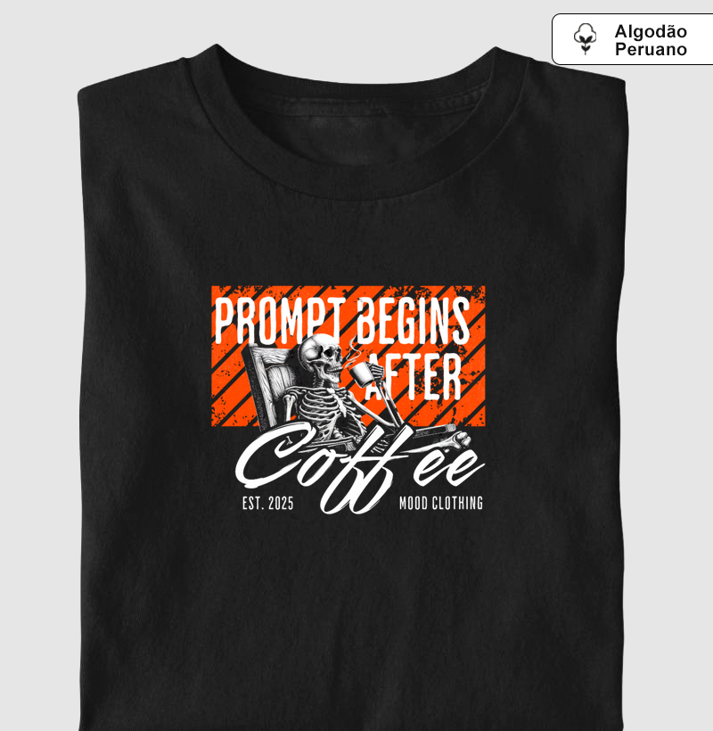 Rotina "Prompt Begins After Coffe"