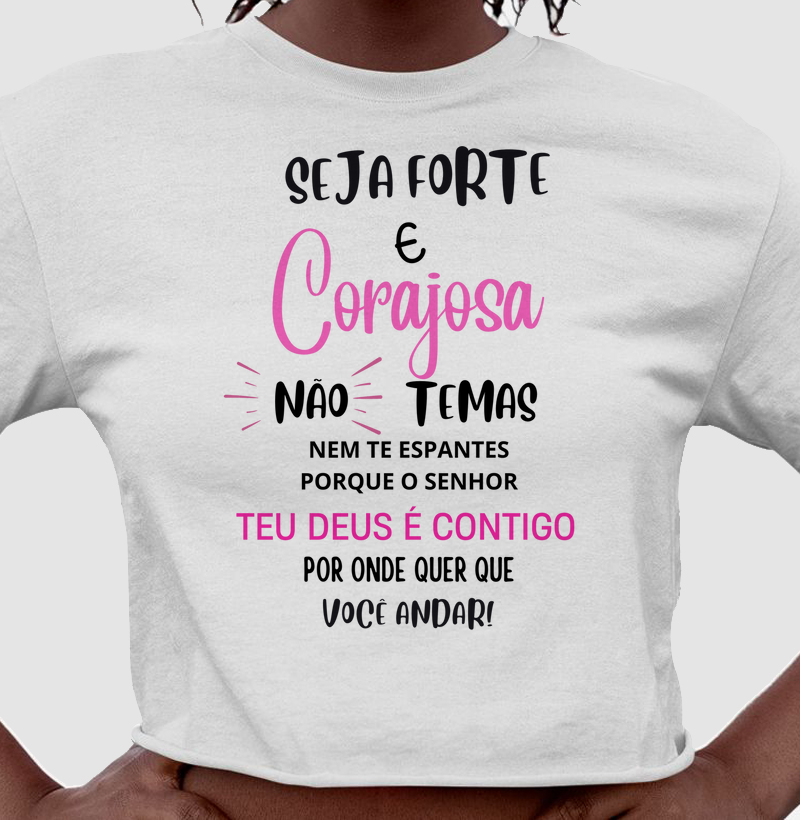 💪 Camiseta Cristã Feminina – Seja Forte e Corajosa ✨