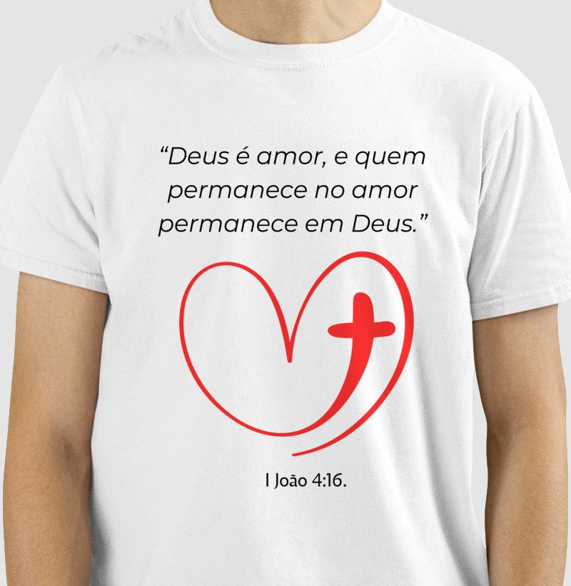 Camiseta Inspiradora: “Deus é Amor”