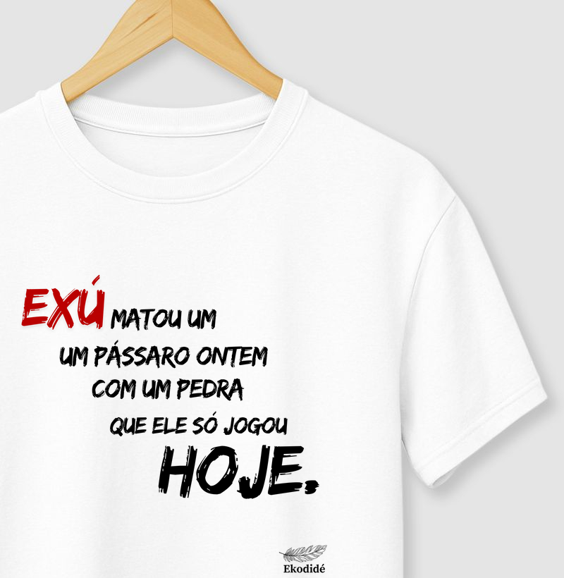 Exú matou um pássaro ontem...