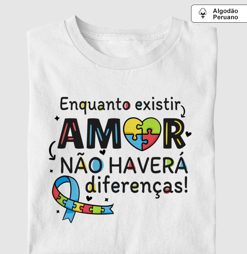 Enquanto Existir Amor, Não Haverá Diferenças