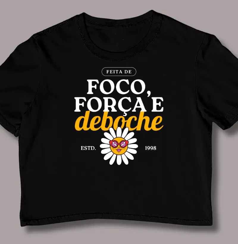 Foco, Força e Deboche