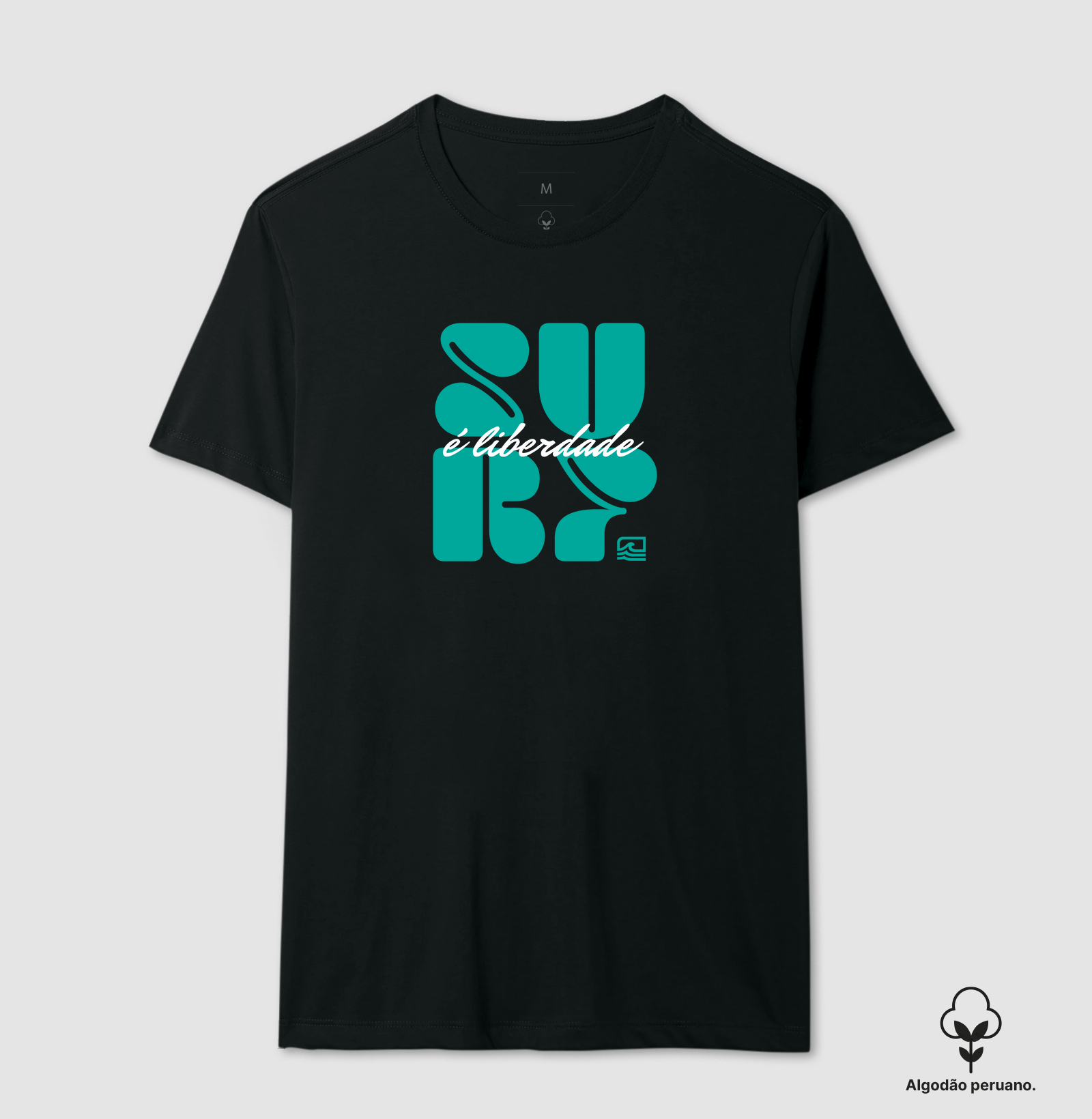 "Surf é Liberdade" (Algodão Peruano)