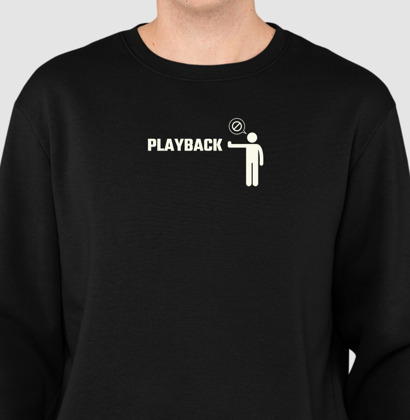 Camisa "Playback não"