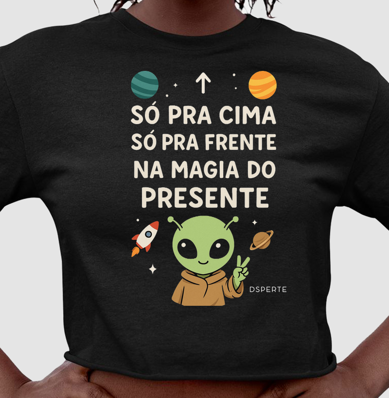 Só pra cima, só pra frente