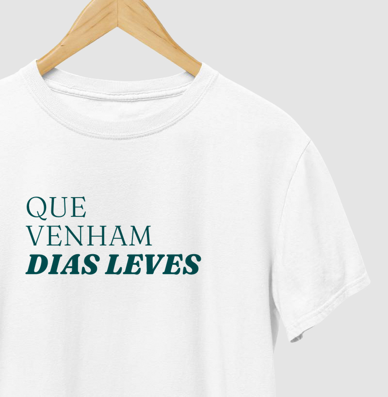 Que Venham Dias Leves!