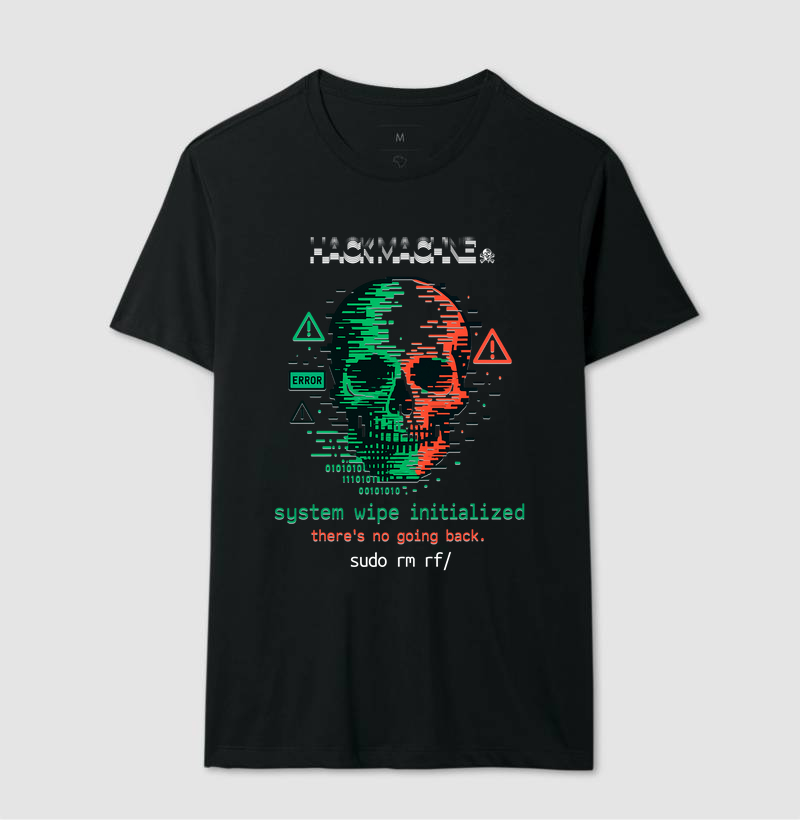 Camiseta Hack Machine – System Wipe / Coleção Quarentena™