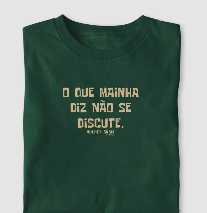Com Mainha Não Se Discute