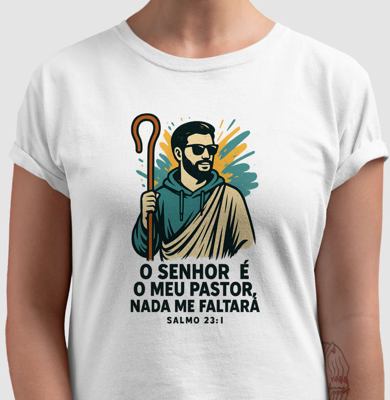 Camiseta O Senhor é Meu Pastor – Estilo Urbano Salmo 23:1