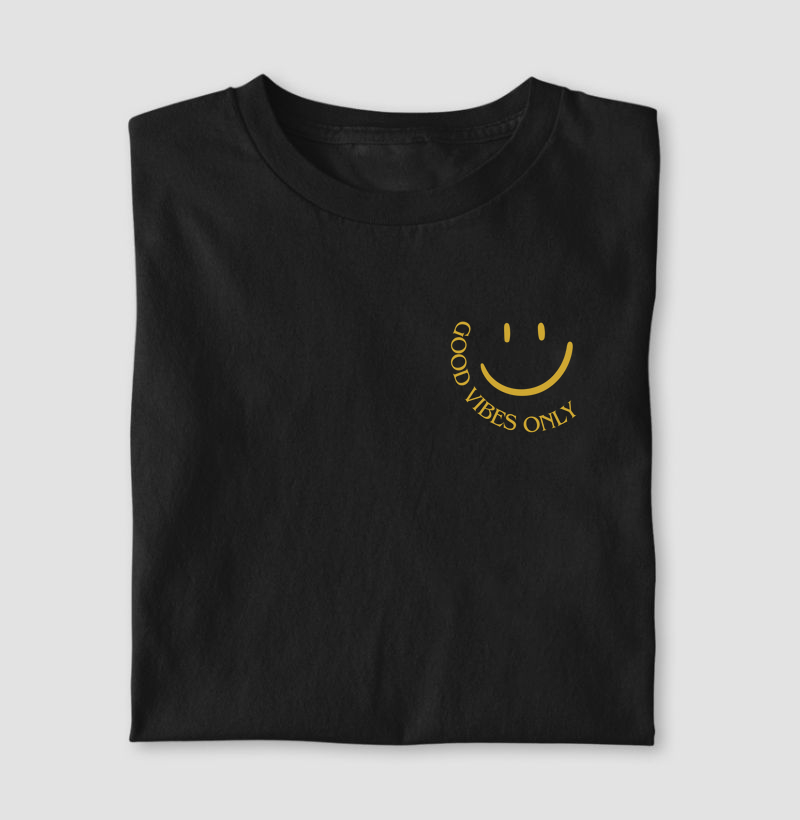 Good Vibes Only