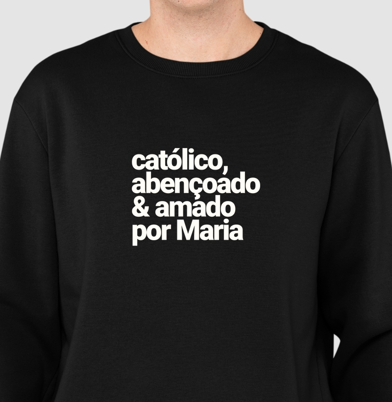 Católico(a), abençoado(a) & amado(a) por Maria